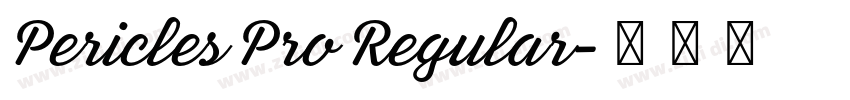 Pericles Pro Regular字体转换 Pericles Pro Regular字体转换